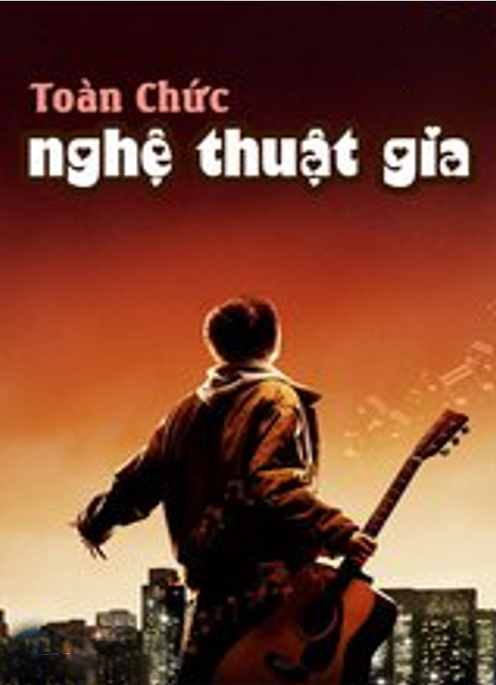 Toàn Chức Nghệ Thuật Gia